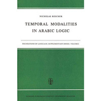 Temporal Modalities in Arabic Logic [Paperback]