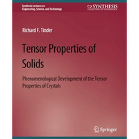 Tensor Properties of Solids, Part Two: Transport Properties of Solids [Paperback]