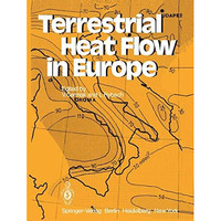 Terrestrial Heat Flow in Europe [Paperback]