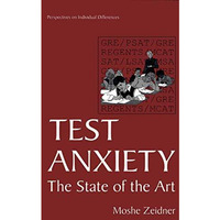 Test Anxiety: The State of the Art [Hardcover]