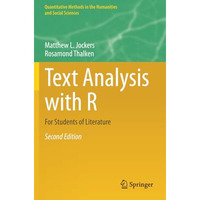 Text Analysis with R: For Students of Literature [Paperback]