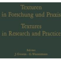 Texturen in Forschung und Praxis / Textures in Research and Practice: Proceeding [Paperback]