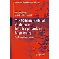 The 15th International Conference Interdisciplinarity in Engineering: Conference [Paperback]