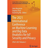 The 2021 International Conference on Machine Learning and Big Data Analytics for [Paperback]