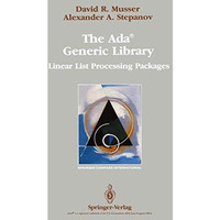 The Ada? Generic Library: Linear List Processing Packages [Paperback]