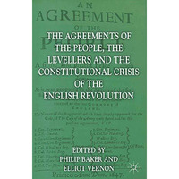 The Agreements of the People, the Levellers, and the Constitutional Crisis of th [Hardcover]