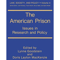 The American Prison: Issues in Research and Policy [Paperback]