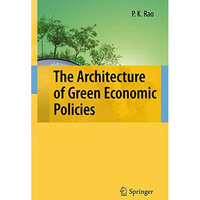 The Architecture of Green Economic Policies [Hardcover]