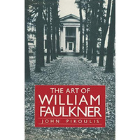 The Art of William Faulkner [Paperback]