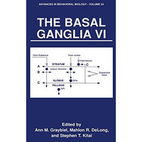 The Basal Ganglia VI [Paperback]