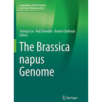 The Brassica napus Genome [Paperback]