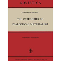 The Categories of Dialectical Materialism: Contemporary Soviet Ontology [Paperback]