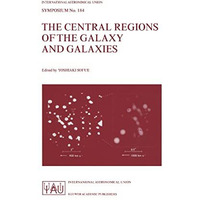 The Central Regions of the Galaxy and Galaxies [Paperback]