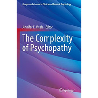 The Complexity of Psychopathy [Paperback]