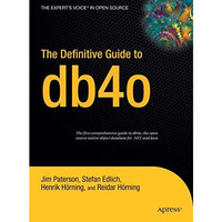 The Definitive Guide to db4o [Hardcover]