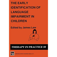 The Early Identification of Language Impairment in Children [Paperback]