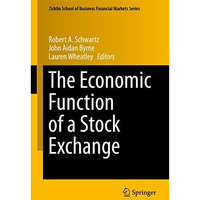 The Economic Function of a Stock Exchange [Hardcover]