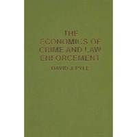 The Economics of Crime and Law Enforcement [Paperback]