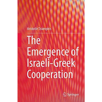 The Emergence of Israeli-Greek Cooperation [Paperback]