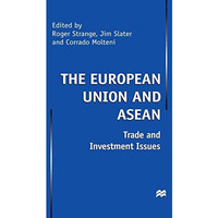 The European Union and Asean: Trade and Investment Issues [Hardcover]