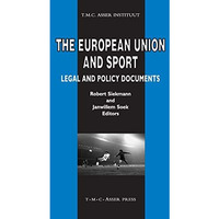 The European Union and Sport: Legal and Policy Documents [Hardcover]