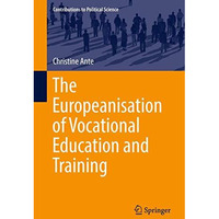 The Europeanisation of Vocational Education and Training [Hardcover]