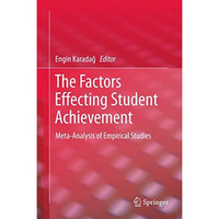 The Factors Effecting Student Achievement: Meta-Analysis of Empirical Studies [Hardcover]