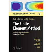 The Finite Element Method: Theory, Implementation, and Applications [Hardcover]