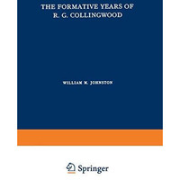 The Formative Years of R. G. Collingwood [Paperback]