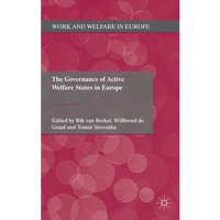 The Governance of Active Welfare States in Europe [Hardcover]