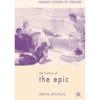 The History of the Epic [Hardcover]