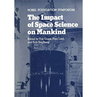 The Impact of Space Science on Mankind [Paperback]