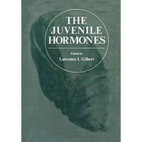 The Juvenile Hormones [Paperback]