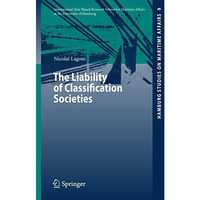 The Liability of Classification Societies [Paperback]