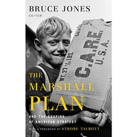 The Marshall Plan and the Shaping of American Strategy [Hardcover]