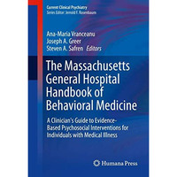 The Massachusetts General Hospital Handbook of Behavioral Medicine: A Clinician' [Hardcover]