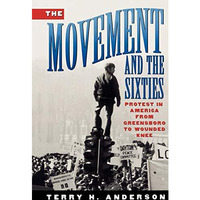 The Movement and The Sixties [Paperback]