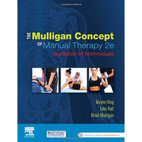 The Mulligan Concept of Manual Therapy: Textbook of Techniques [Paperback]