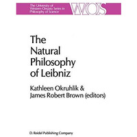 The Natural Philosophy of Leibniz [Hardcover]