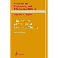 The Nature of Statistical Learning Theory [Hardcover]