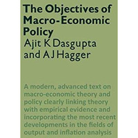 The Objectives of Macro-Economic Policy [Paperback]