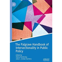 The Palgrave Handbook of Intersectionality in Public Policy [Hardcover]