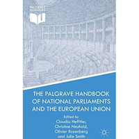 The Palgrave Handbook of National Parliaments and the European Union [Hardcover]