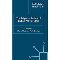 The Palgrave Review of British Politics 2006 [Paperback]