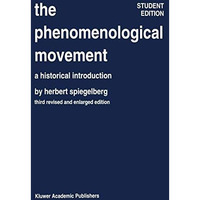 The Phenomenological Movement: A Historical Introduction [Paperback]