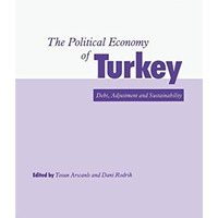 The Political Economy of Turkey: Debt, Adjustment and Sustainability [Paperback]