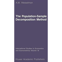 The Population-Sample Decomposition Method: A Distribution-Free Estimation Techn [Paperback]