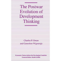 The Postwar Evolution of Development Thinking [Paperback]