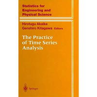 The Practice of Time Series Analysis [Paperback]