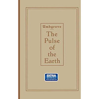 The Pulse of the Earth [Paperback]